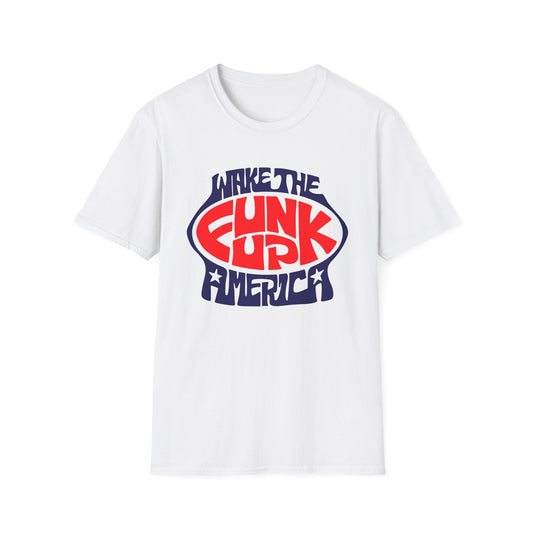 Wake The Funk Up Maglietta - Leggera