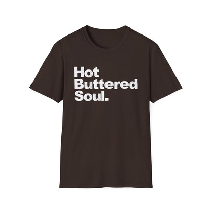 Hot Buttered Soul Maglietta - Leggera