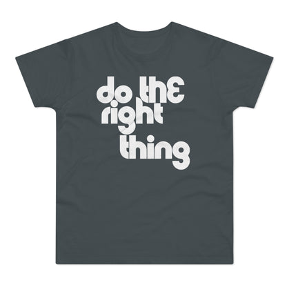 Do The Right Thing Maglietta Peso Medio