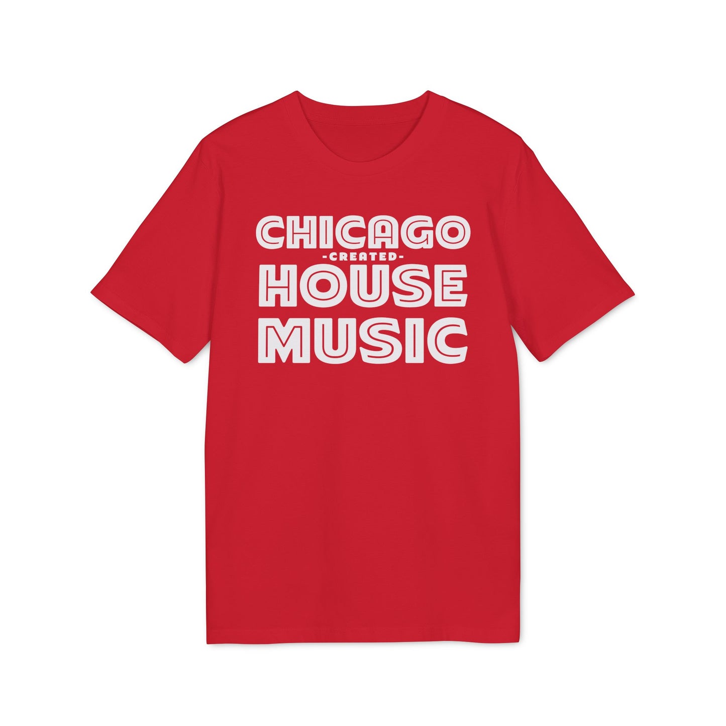 Chicago Created House Music Maglietta in Cotone Biologico